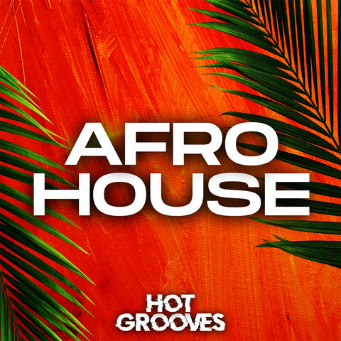 Afro House Sample Pack by Hot Grooves