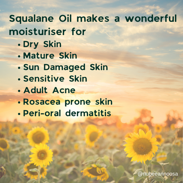 Squalane oil is a great moisturiser for dry skin, mature skin, sun damaged skin, adult acne, rosacea and peri-oral dermatitis