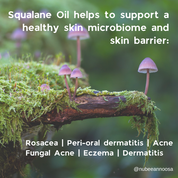 Squalane oil supports a healthy skin microbiome and skin barrier