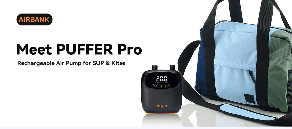 Meet PUFFER Pro: AIRBANK rechargeable Air Pump for SUP&Kites