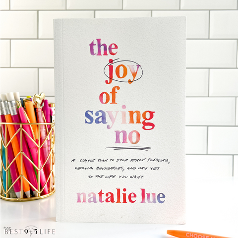 Image of book The Joy of Saying No by Natalie Lue