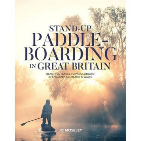 Stand Up Paddle-Boarding in Great Britain by Jo Moseley