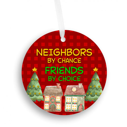 Chance Made Us Neighbors Ornament – Shop Boriken