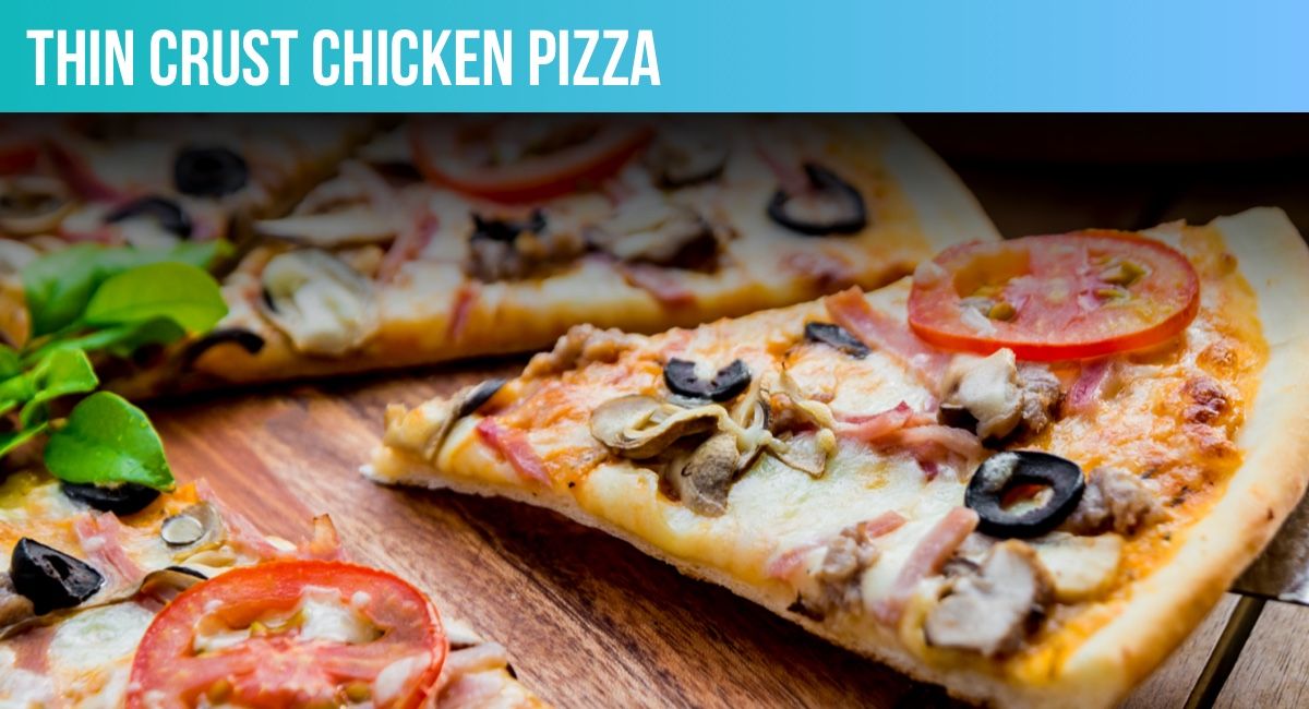 Nicci Robinson Thin Crust Chicken Pizza