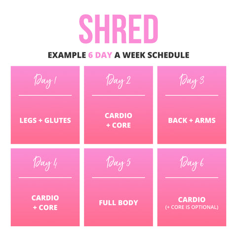 Shred Workout Schedule 1