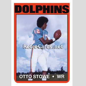 Ghosts of the Orange Bowl - Not every member of the 1972 Miami Dolphins was  a star. Some have faded into obscurity. Backup receiver Otto Stowe began  his career with high expectations.