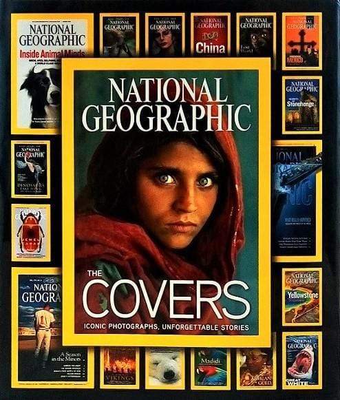 National Geographic: The Covers - Iconic Photographs, Unforgettable St ...