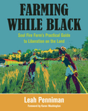 farming while black by leah penniman