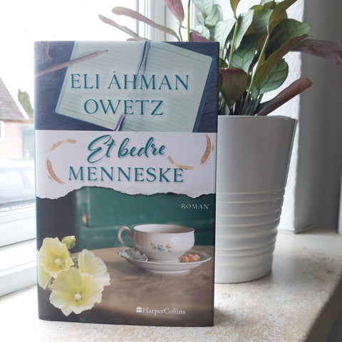 'Et bedre menneske' af Eli Åhman Owetz