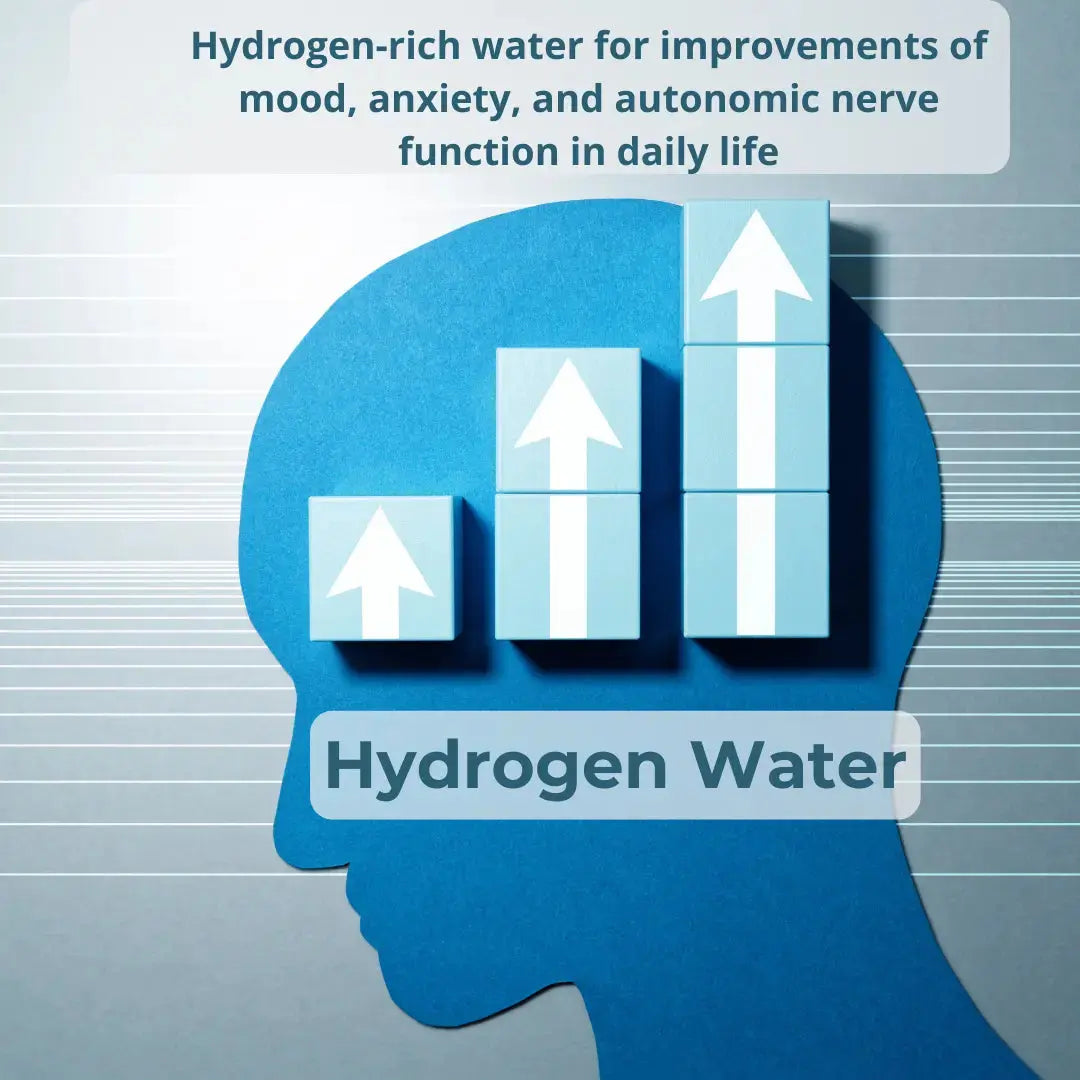 Hydrogen-rich-water-for-improvements-of-mood-anxiety-and-autonomic-nerve-function-in-daily-life ionessence