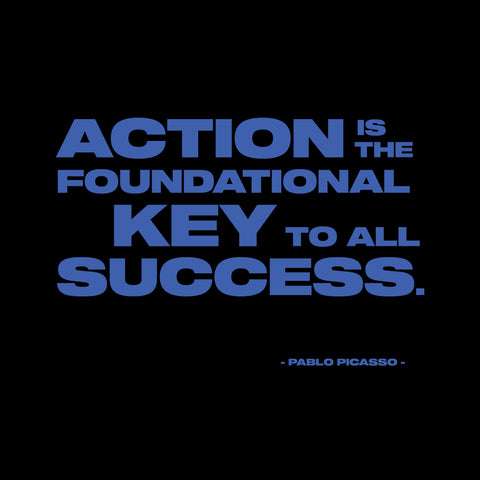 Action is the key to success