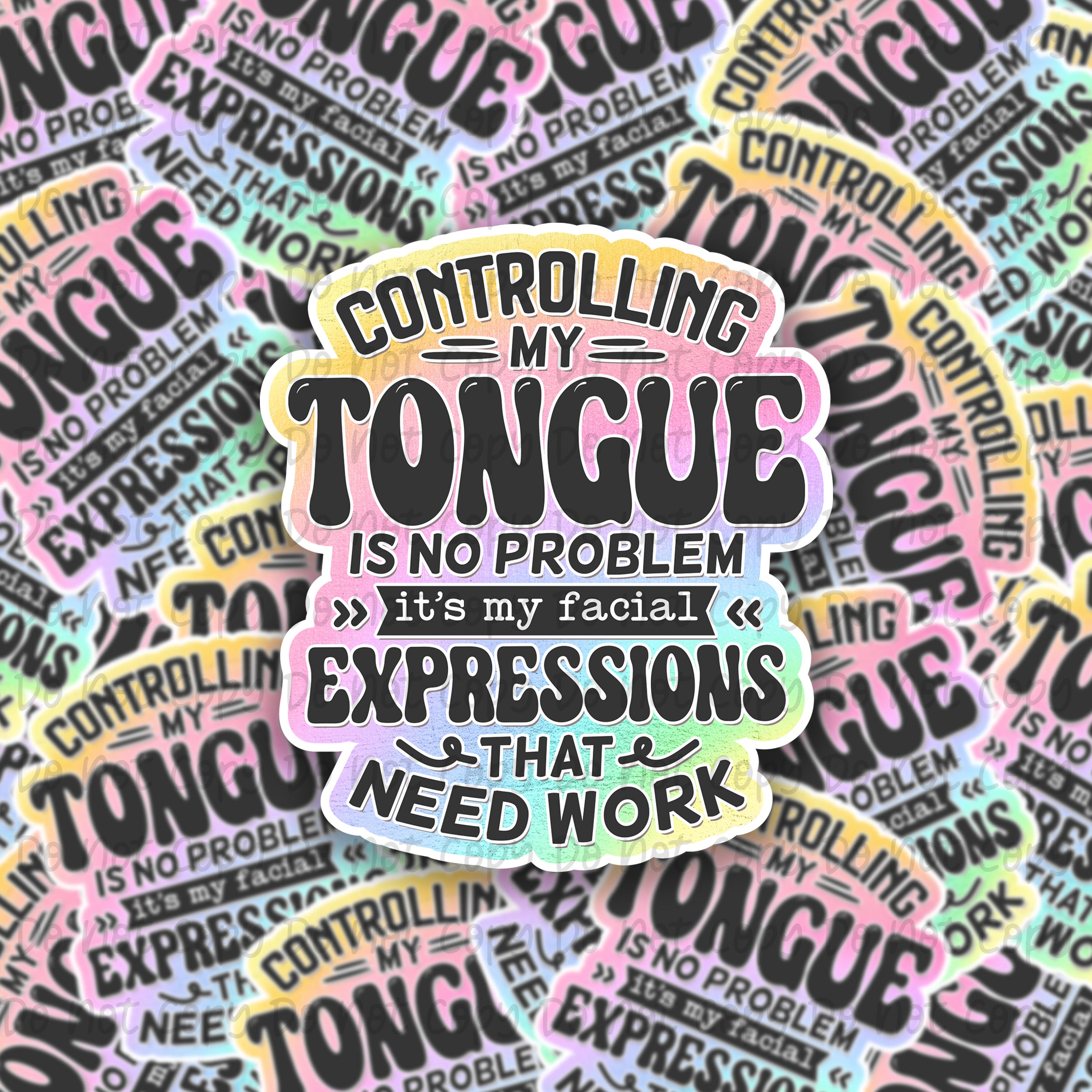 Controlling My Tongues is no Problem