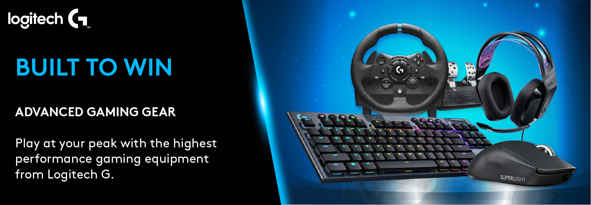 Built to Win - Create your game-winning setup with masterly crafted mice, keyboards, steering wheels, and gaming headsets to take you ahead in the game - Logitech G | Kaira Global