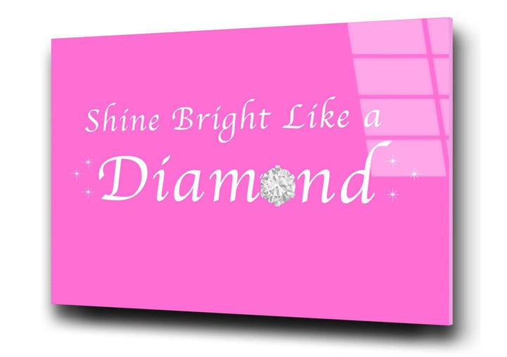 Music Quote Shine Bright Like A Diamond Rihanna Vivid Pink Glass Print Wall Art