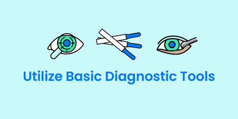 Utilize Basic Diagnostic Tools