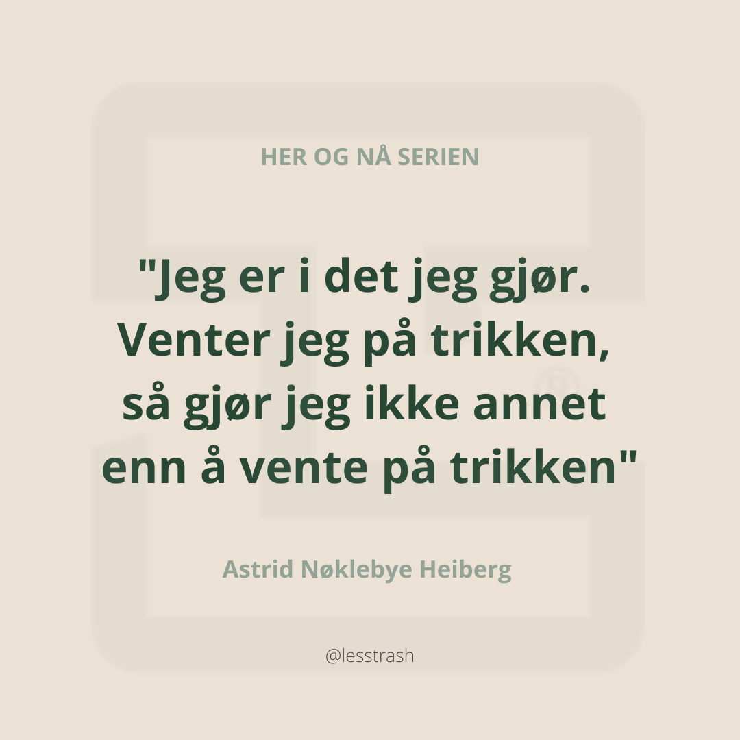 Her og Nå, tilstedeværelse