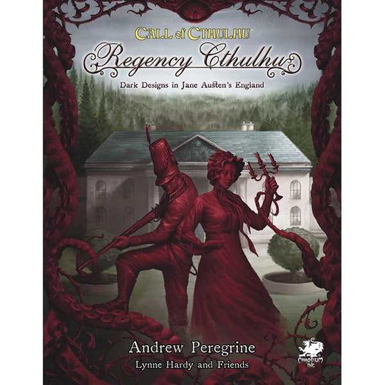 Regency Cthulhu: Dark Designs in Jane Austens England: Call of Cthulhu -  Chaosium