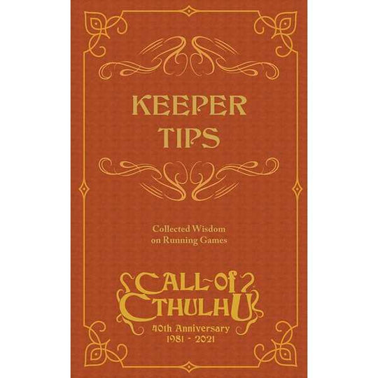 Keeper Tips Book: Collected Wisdom: Call of Cthulhu 40th Anniversary (T.O.S.) -  Chaosium Inc