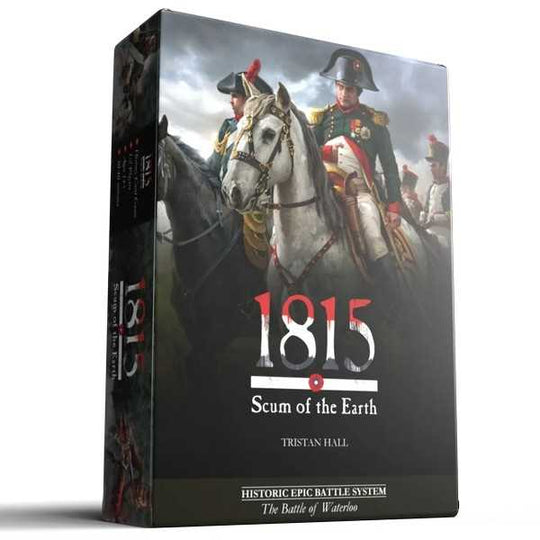 1815: Scum of the Earth The Battle of Waterloo Card Game (T.O.S.) -  Hall Or Nothing Productions