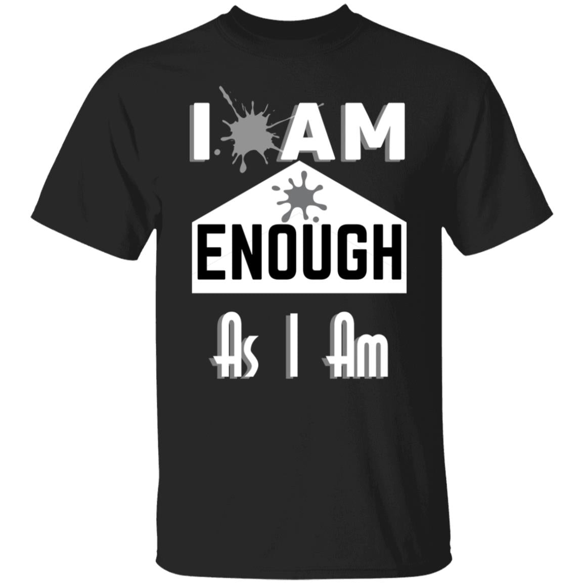 I am Enough-II - Black T-Shirt