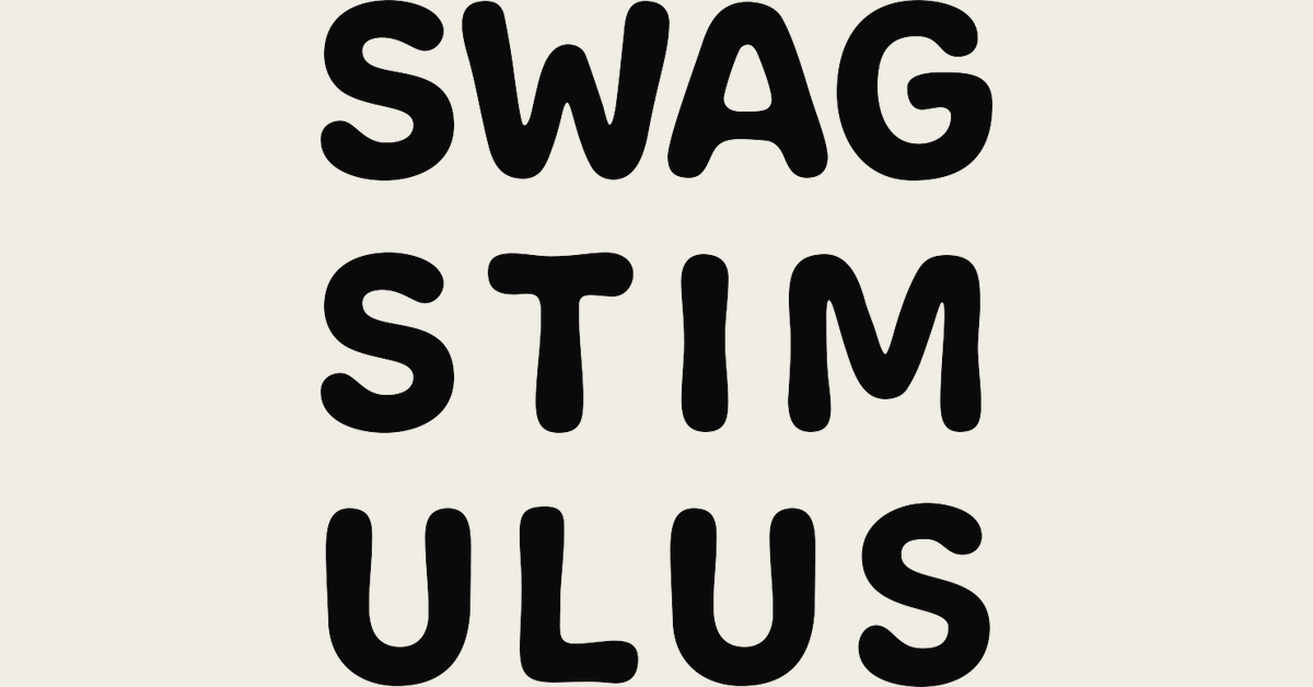 Swag Stimulus