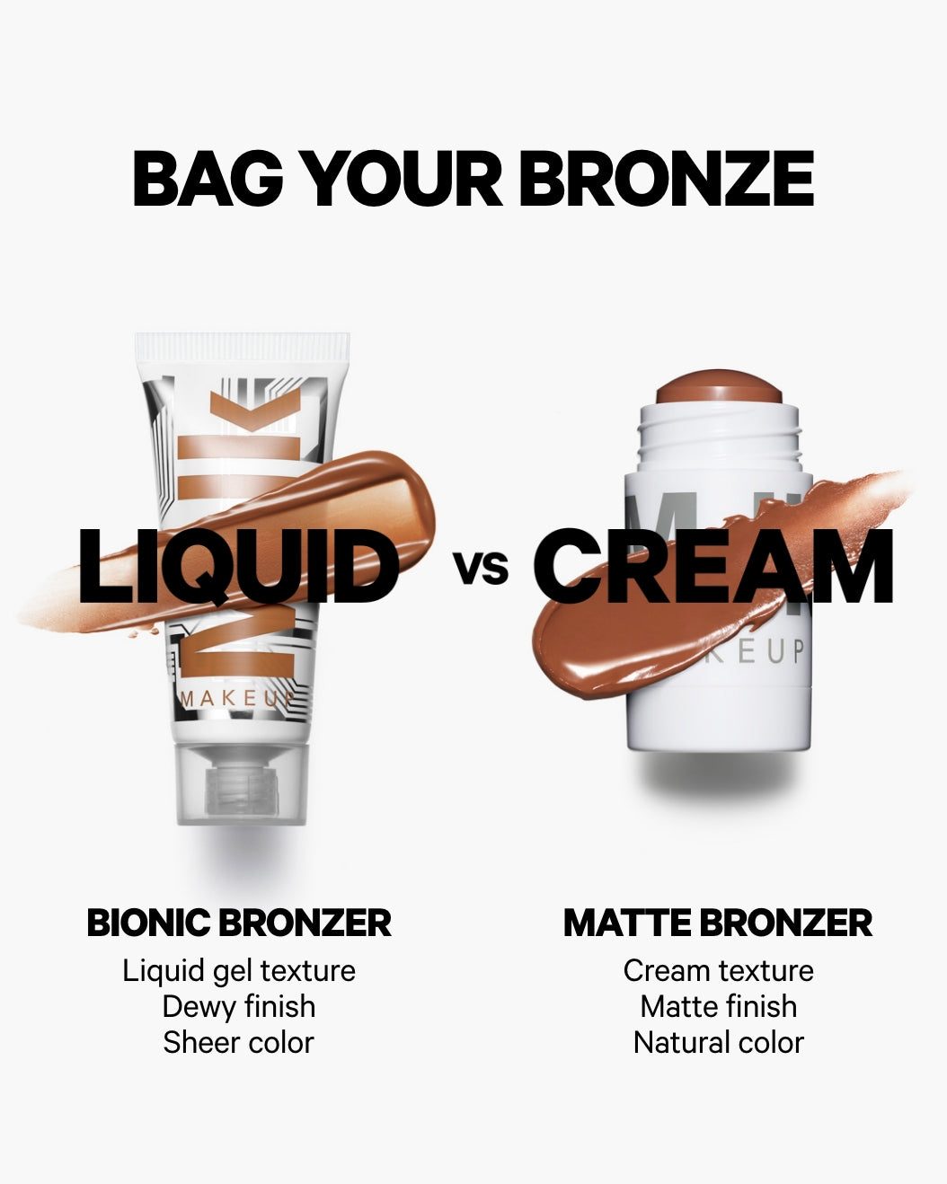 Side-by-side comparison of Milk Makeup Bionic Bronzer liquid formula and Matte Bronzer cream stick formula.