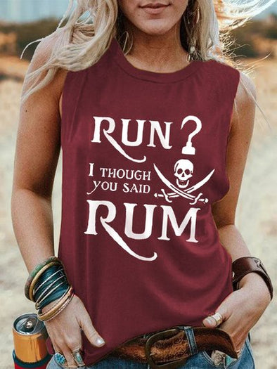 Women's Run? I Thought You Said Rum Funny Tank Top