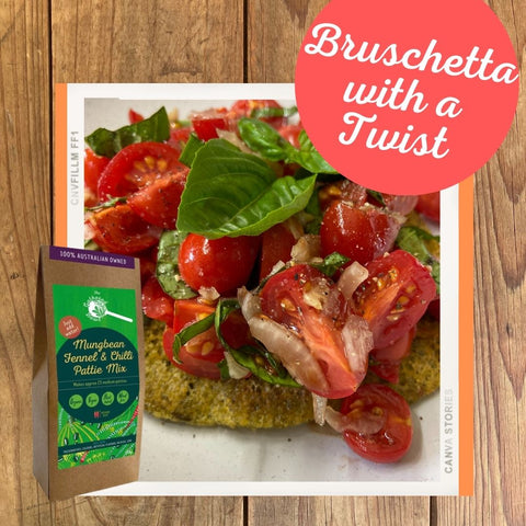 bruschetta with a twist use The Gathered Bowl Mungbean fennel and chilli pattie mix. Simple to make and ready in 15 minutes