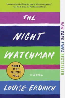 The Night Watchman Louise Erdrich | Indigenous Literary Fiction - Paperbacks & Frybread Co.