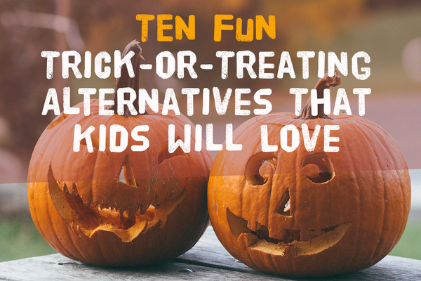 Top 10 Trick-or-Treat alternatives for Kids
