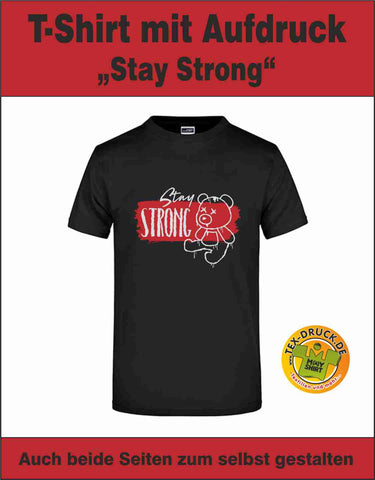 T-Shirt mit Aufdruck „Stay Strong“