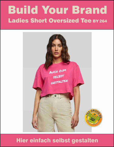 Ladies Short Oversized Tee Build Your Brand BY264