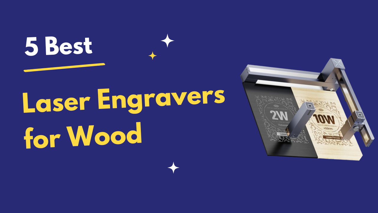 laser engravers for wood
