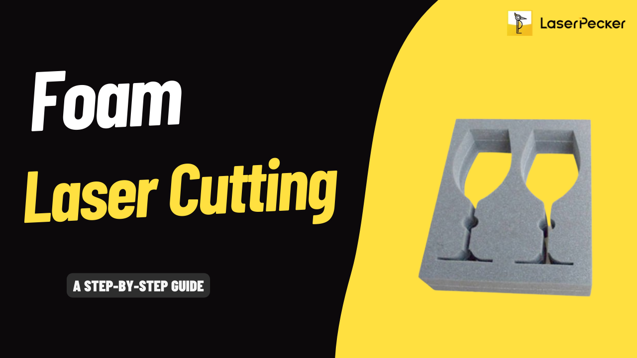 foam laser cutting guide