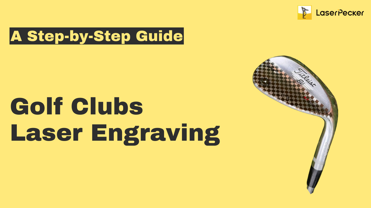 golf clubs laser engraving guide