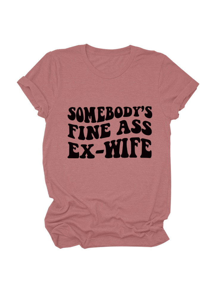 Somebody's Fine Ass Tee