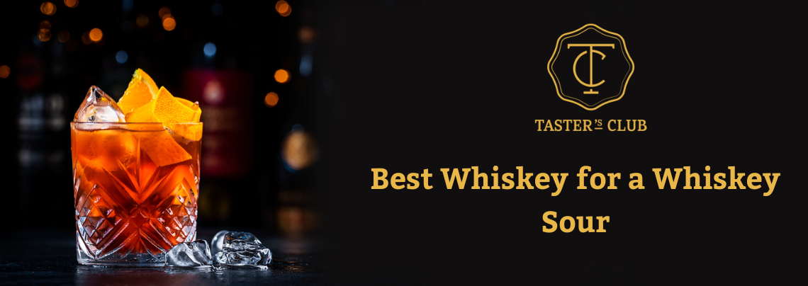 best_whiskey_for_whiskey_sour.png__PID:abdf660f-0d07-42f9-b0e9-afa2c64c354a