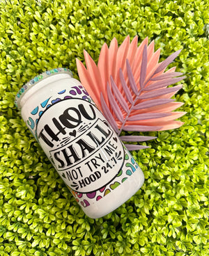 Thou Shall Not Try Me - Crafted by Veronica