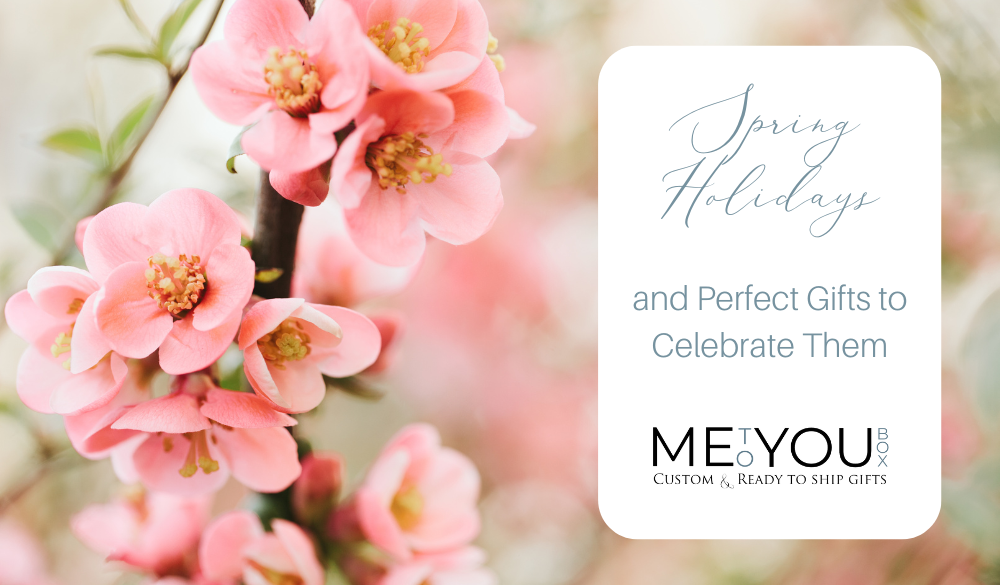 Spring Holiday Gifts for everyone from Me To You Box.