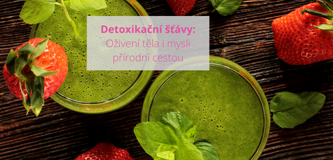 Detoxikační šťávy