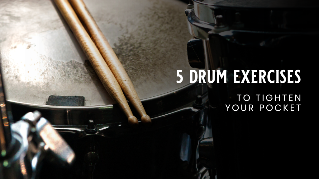 5 Drum Exercises to Tighten Your Pocket written across a snare drum with sticks across the head.