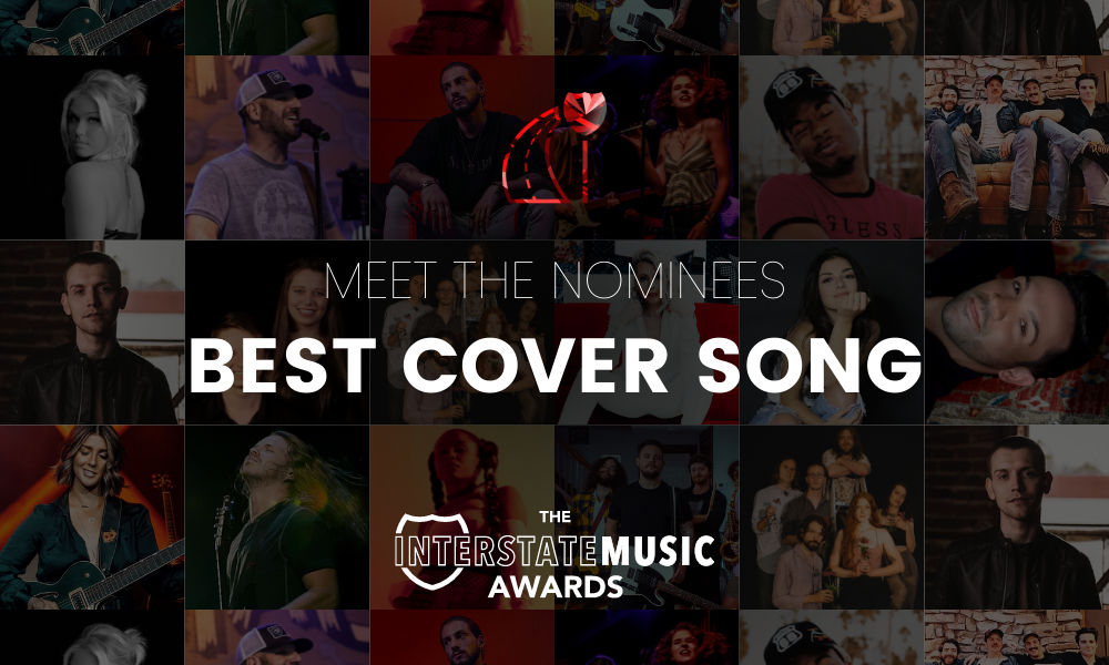Meet the Nominees Best Cover Song Interstate Music Awards