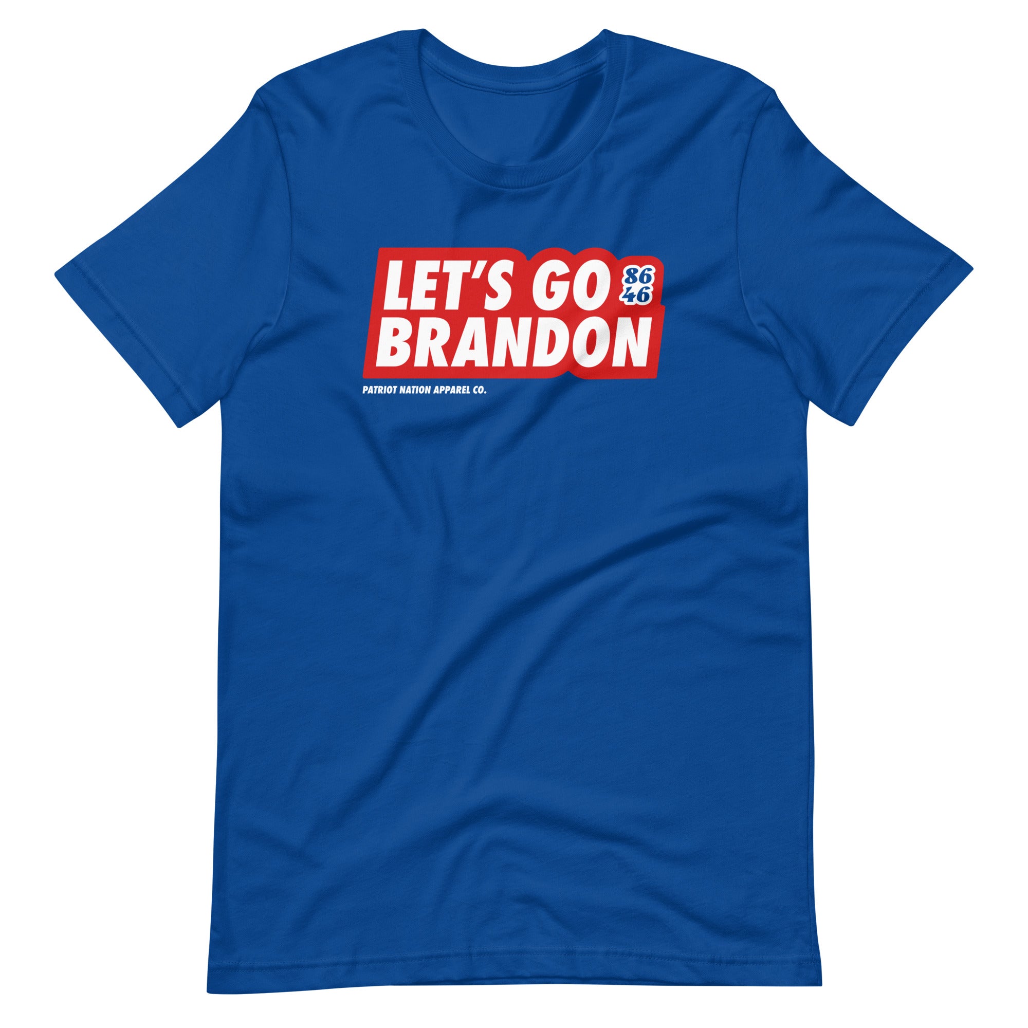 Let's Go Brandon T-shirt – Patriot Nation Apparel Co.