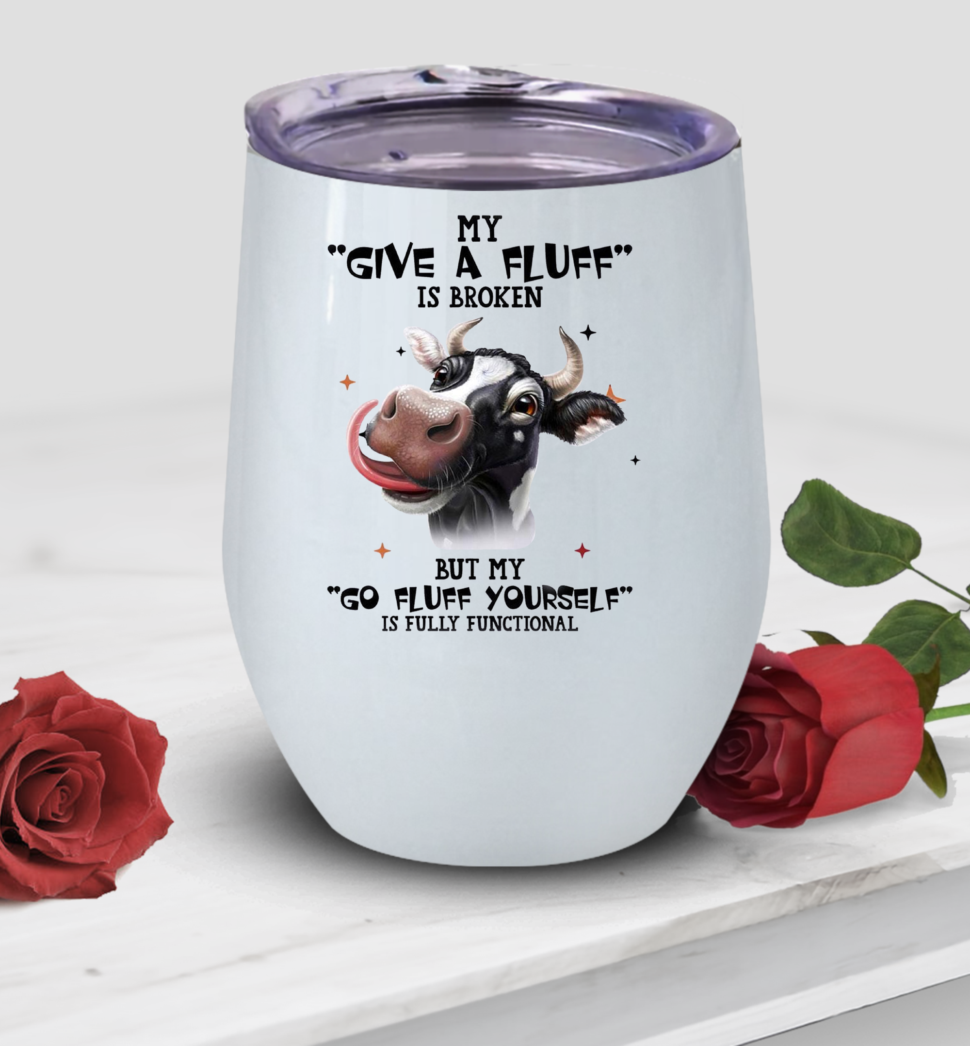 My Give A Fluff is Broken Wine Tumbler, Cow Lovers Wine Tumbler