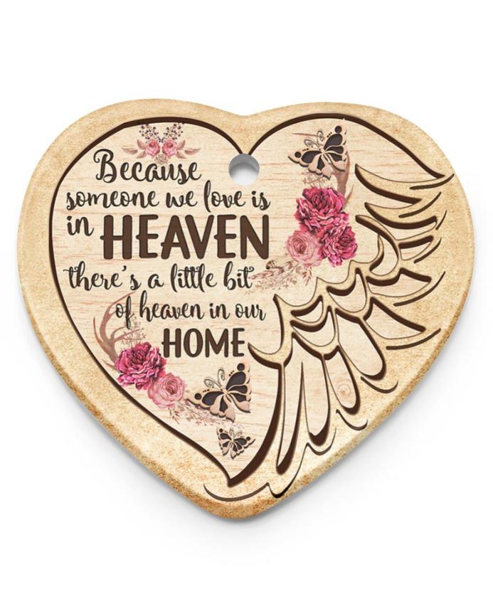 Because Someone We Love Is In Heaven Wood Heart Ornament, Family Heart Ornament
