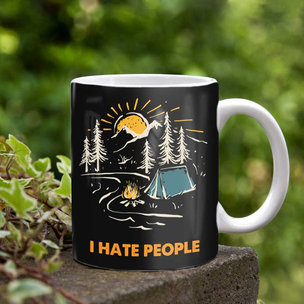 Personalized Camping Full Color Ceramic I Hate People Mug , Custom Friend , Bestie , Sister Mug