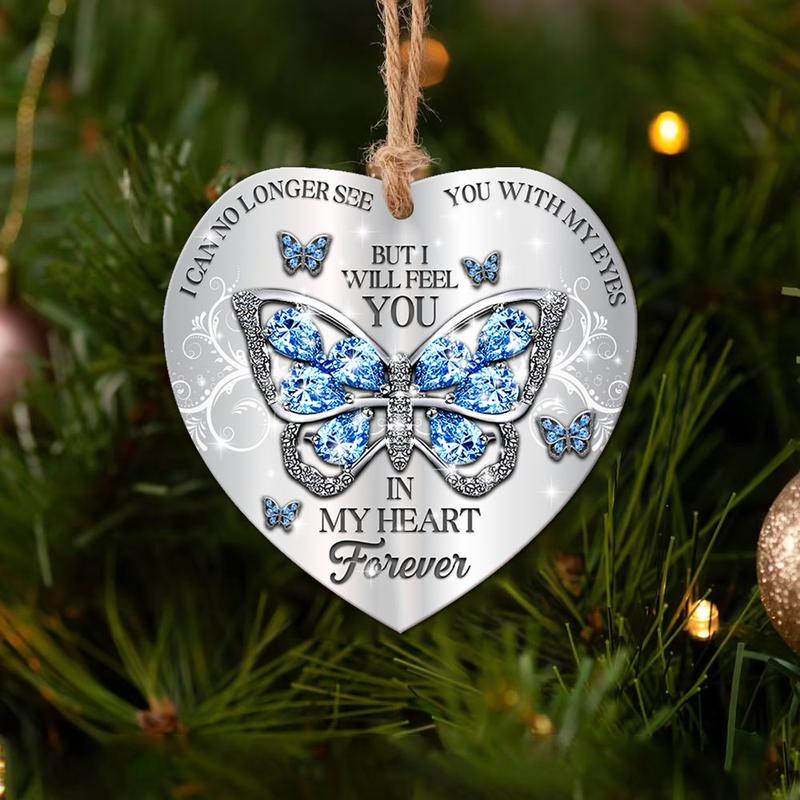 But I Will Feel You In My Heart Forever Heart Ornament, Butterfly Memorial Ornament