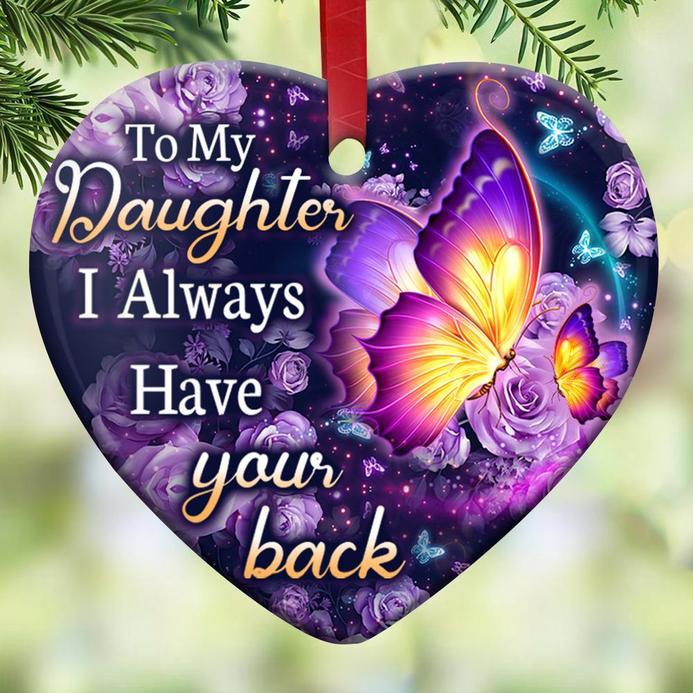 Butterfly And Roses To My Daughter I Always Have Your Back Heart Ornament, Mother, Father And Daughter Heart Ornament