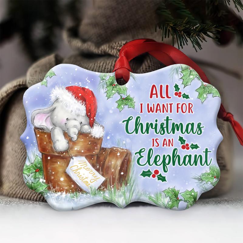 All I Want For Christmas Is A Elephant Wood Ornament, Elephant Lovers Ornament