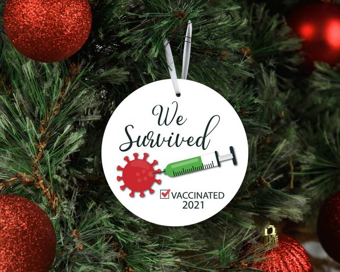 2021 We Survived Vaccinated Ornament, Funny Christmas Ornament